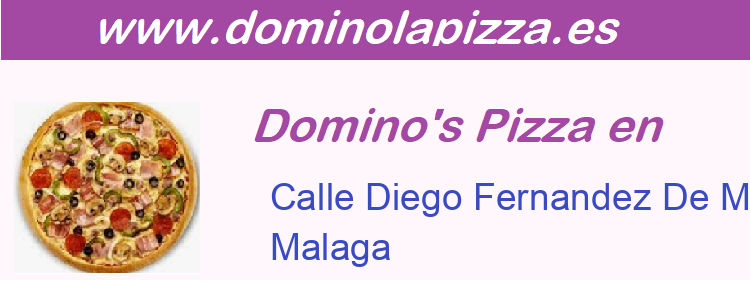 Dominos Pizza Calle Diego Fernandez De Mendoza 11 Local 4-5, Malaga